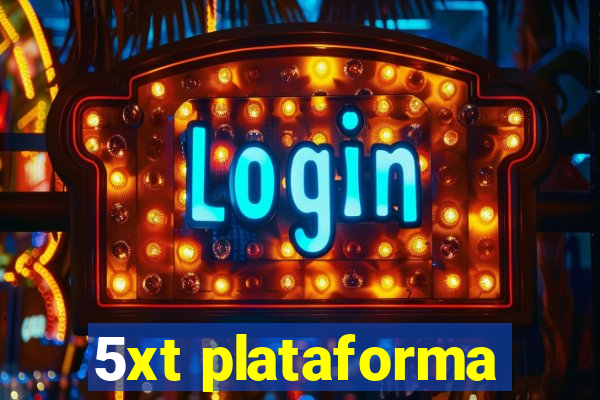 5xt plataforma